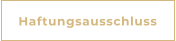 Haftungsausschluss
