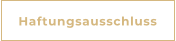 Haftungsausschluss